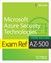 Exam Ref AZ-500 Microsoft Azure Security Technologies, 3rd Edition