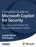 Complete Guide to Microsoft Security Copilot: Empower and Protect the Security Operations Center (SOC) (Video)