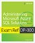 Exam Ref DP-300 Administering Microsoft Azure SQL Solutions