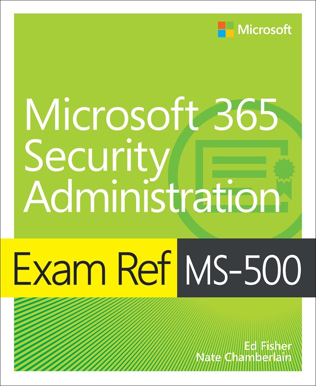 Exam Ref MS-500 Microsoft 365 Security Administration | Microsoft Press Sns-Brigh10