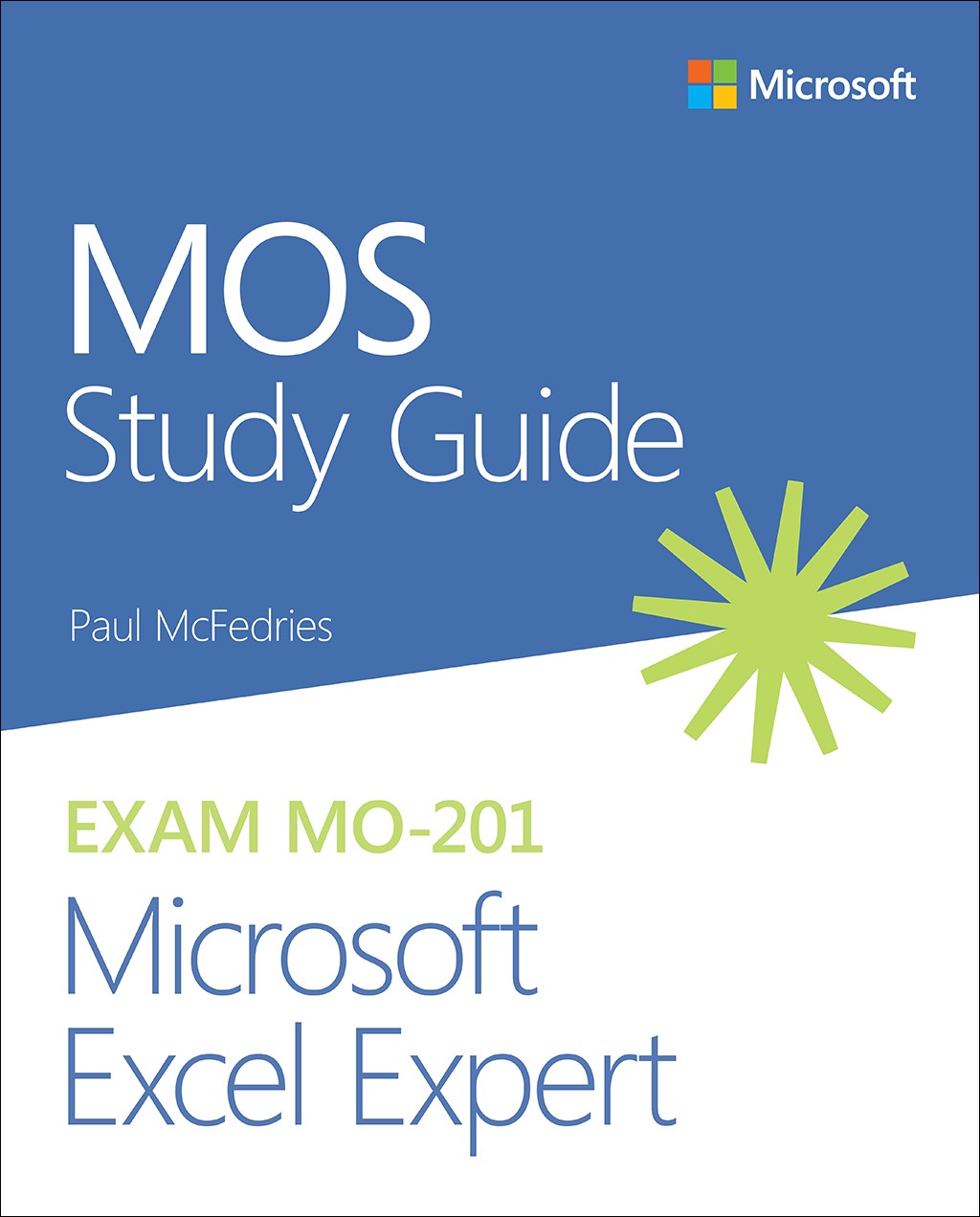 MOS Study Guide for Microsoft Excel Expert Exam MO-201 | Microsoft 