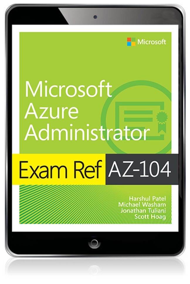 Exam Ref AZ-104 Microsoft Azure Administrator