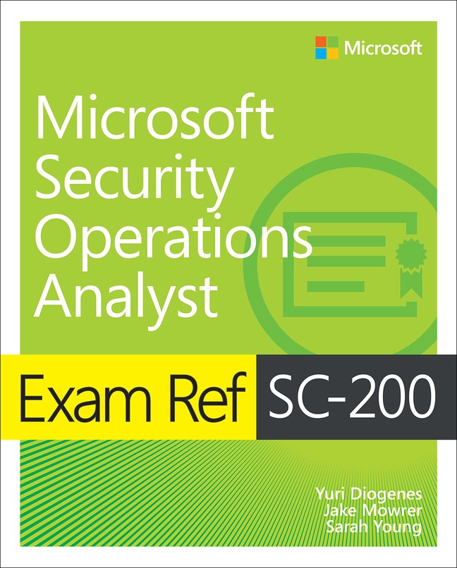 SC-200, Microsoft Security Operations Analyst, Actual Exam Questions -  New, 100% Pass