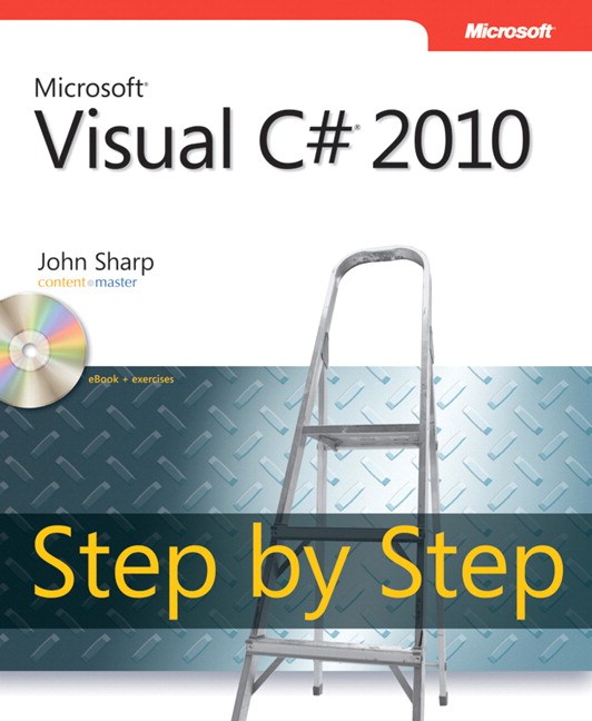 Microsoft Visual C# 2010 Step by Step | Microsoft Press Store