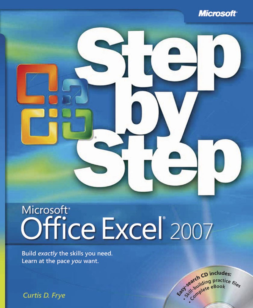Microsoft Office Excel 2007 Step By Step Microsoft Press Store