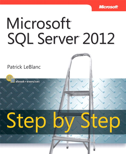 Microsoft Sql Server 2012 Step By Step Microsoft Press Store