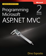 Programming Microsoft ASP.NET MVC, 2nd Edition