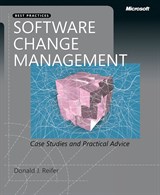 Software Change Management: Case Studies and Practical Advice