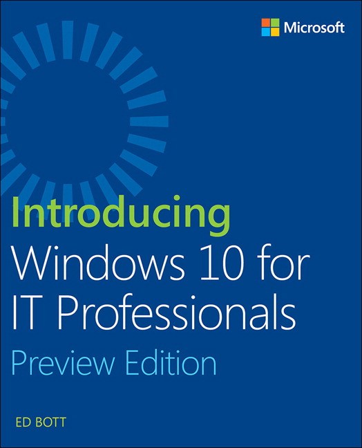 Introducing Windows 10 for IT Professionals, Preview Edition