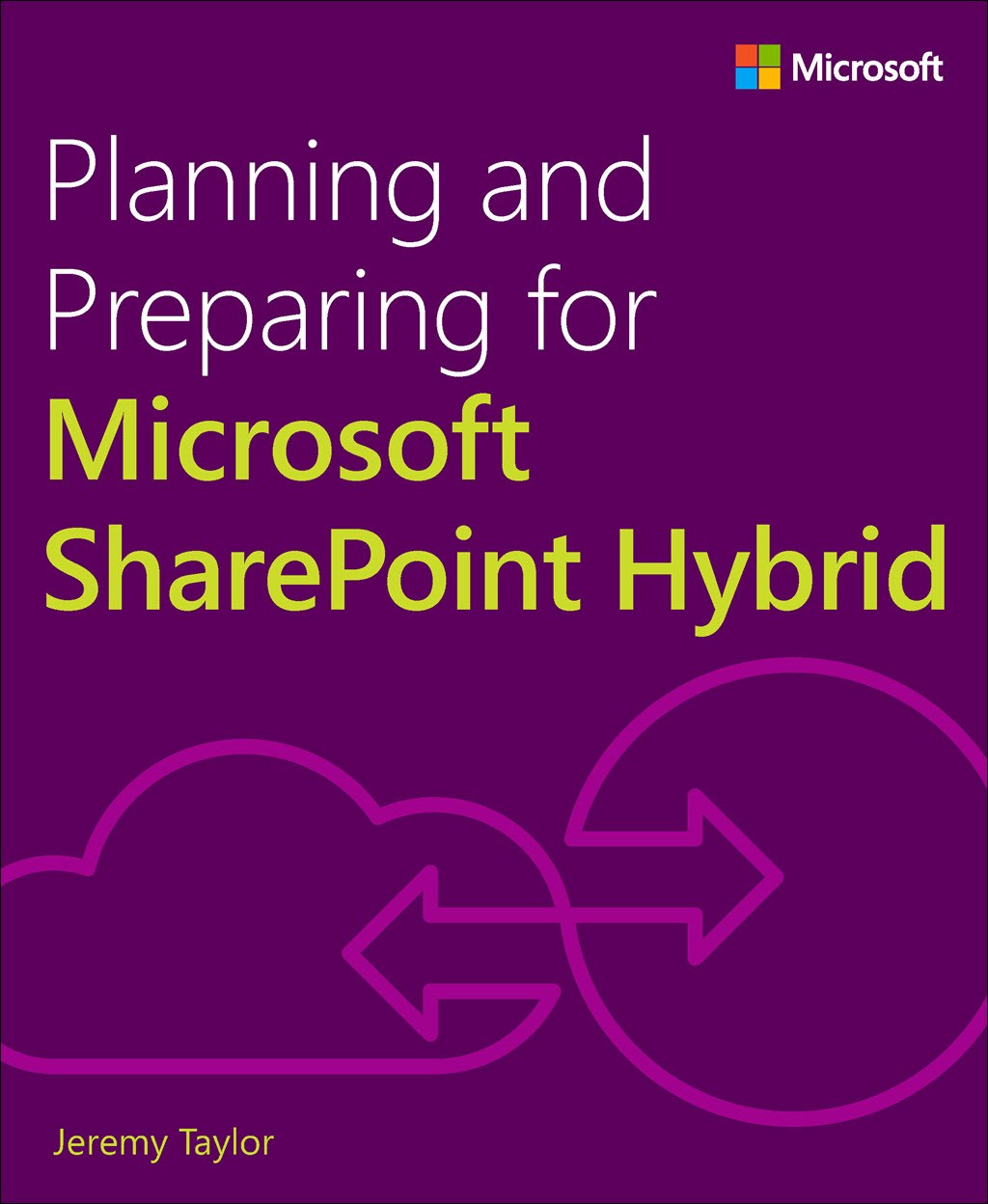 Planning and Preparing for Microsoft SharePoint Hybrid